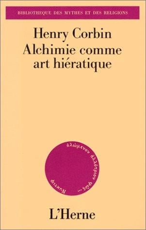L'Alchimie comme art hiératique