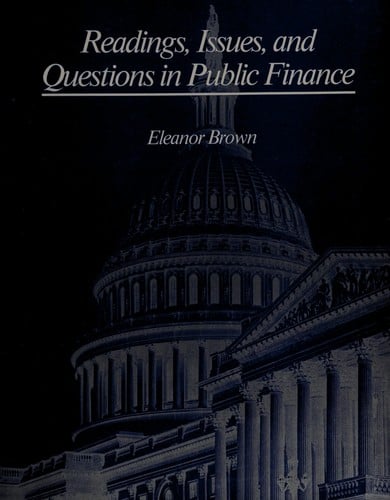 Readings, issues, and questions in public finance