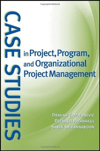 Case studies in project, program, and organizational project management