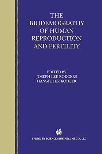 The biodemography of human reproduction and fertility