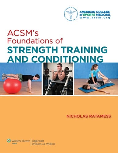 ACSM's foundations of strength training and conditioning