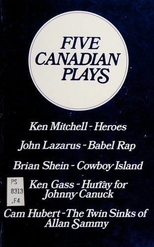 Five Canadian plays. --