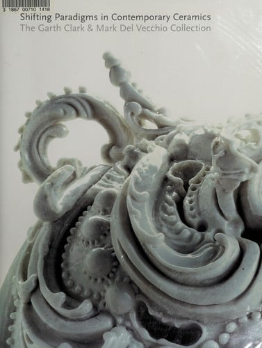 Shifting paradigms in contemporary ceramics