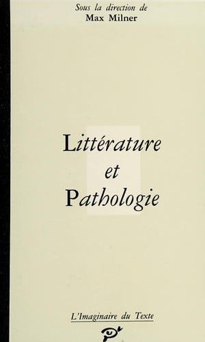 Littérature et pathologie
