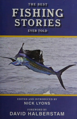 The best fishing stories ever told