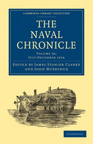 The Naval Chronicle Vol 36