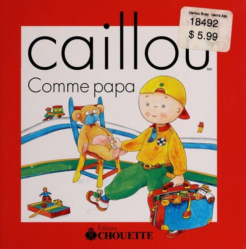 Caillou comme papa