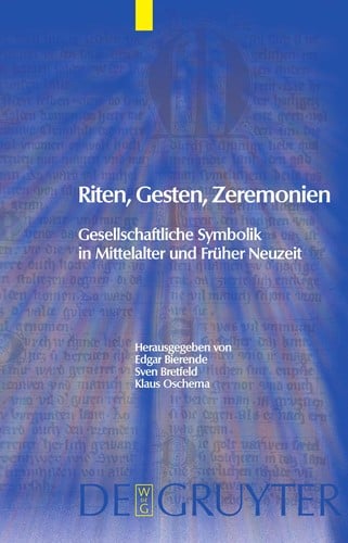 Riten, Gesten, Zeremonien