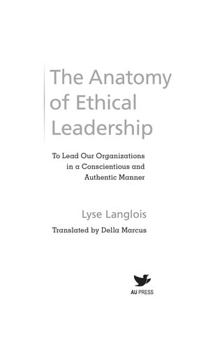 The anatomy of ethical leadership