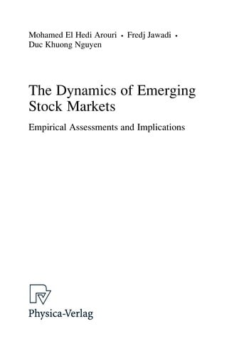 The Dynamics of Emerging Stock Markets