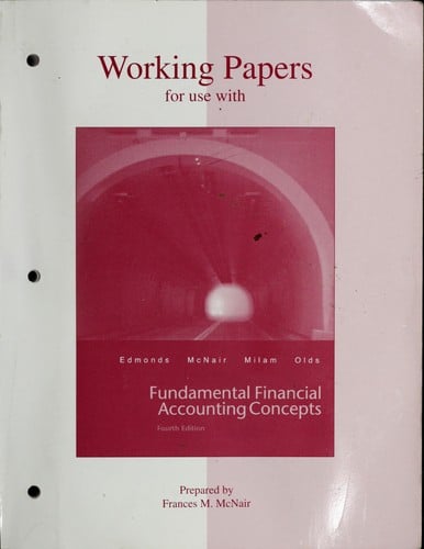 Working Papers for use with Fundamental Financial Accounting Concepts