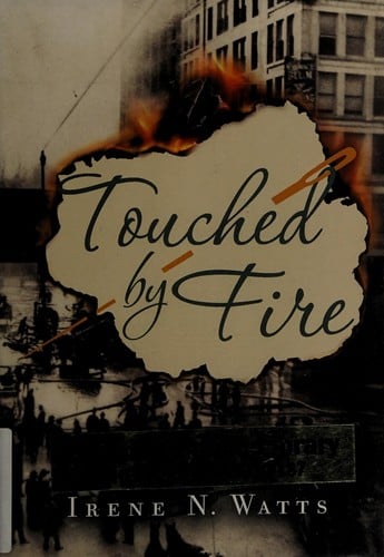 Touched by fire