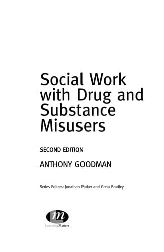Social work with drug and substance misusers
