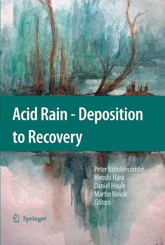 Acid Rain - Deposition to Recovery
