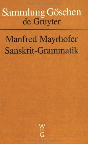Sanskrit-Grammatik mit sprachvergleichenden Erläuterungen