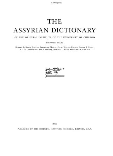 The Assyrian dictionary of the Oriental Institute of the University of Chicago U/W