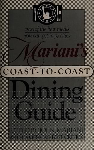 Mariani's coast-to-coast dining guide