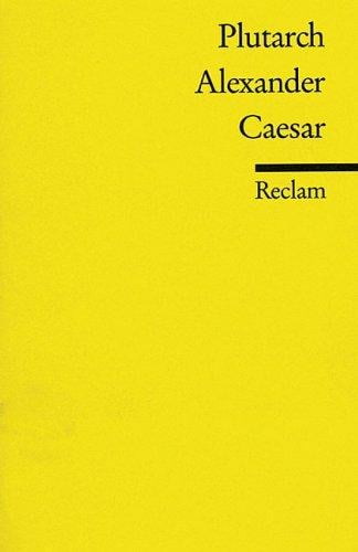 Alexander. Caesar