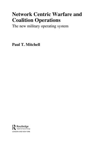 Network centric warfare and coalition operations