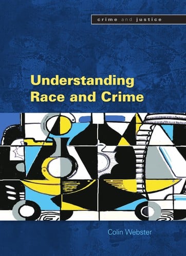 UNDERSTANDING RACE AND CRIME