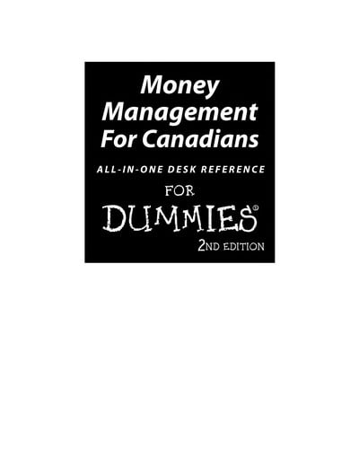 Money management for Canadians all-in-one desk reference for dummies