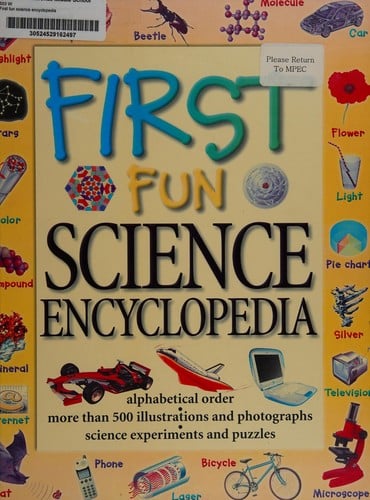 First fun science encyclopedia