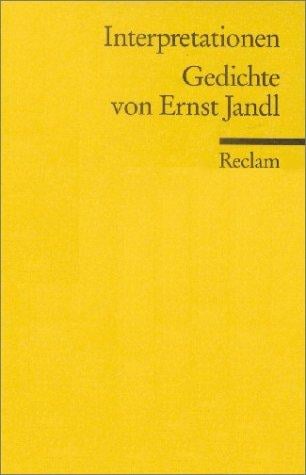 Interpretationen. Gedichte von Ernst Jandl.