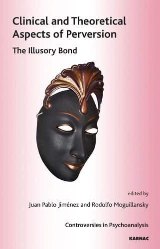 Clinical and theoretical aspects of perversion