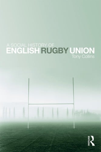 A social history of English Rugby Union