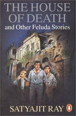 The house of death & other Feluda stories