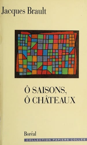 O saisons, ô châteaux