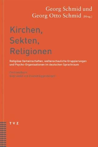 Kirchen, Sekten, Religionen