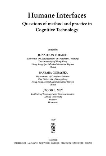 Humane interfaces: questions of method and practice in cognitive technology