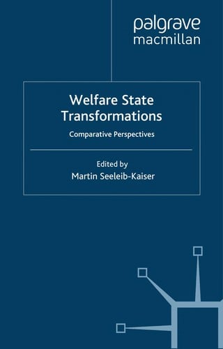 Welfare state transformations: comparative perspectives