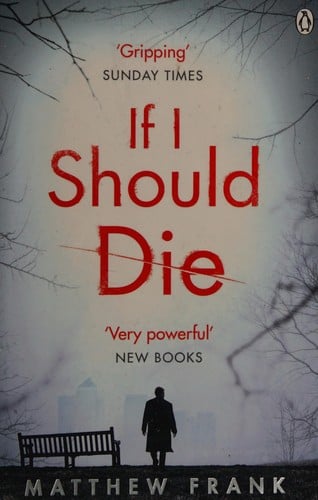 If I should die