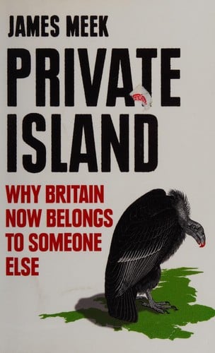 Private island: why Britain now belongs to someone else