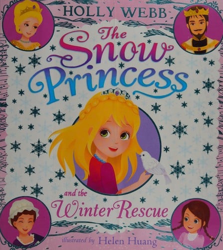 The Snow Princess and the winter rescue