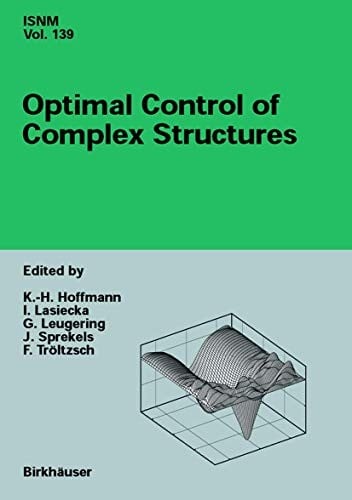 Optimal Control of Complex Structures: International Conference In Oberwolfach, June 4-10, 2000