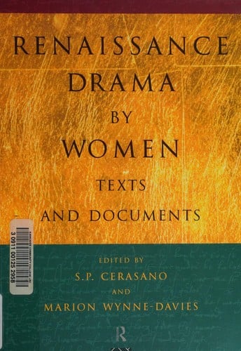 Renaissance drama by women: texts and documents