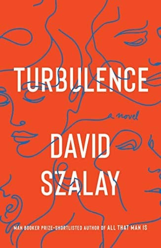 Turbulence: A Novel