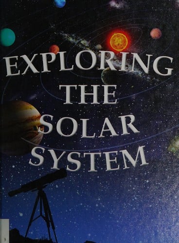 Exploring the solar system