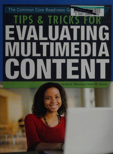 Tips & tricks for evaluating multimedia content