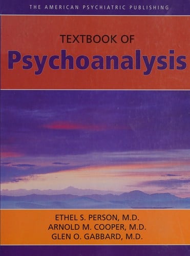The American Psychiatric Publishing textbook of psychoanalysis