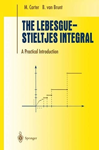 The Lebesgue-Stieltjes Integral: A Practical Introduction