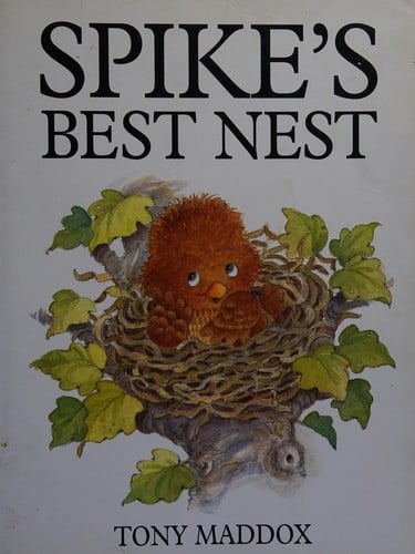 Spike's best nest