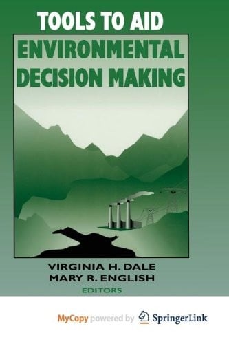 Tools to Aid Environmental Decision Making