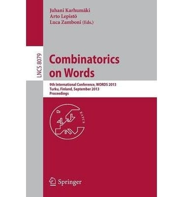 Combinatorics on Words: 9th International Conference, WORDS 2013, Turku, Finland, September 16-20, 2013, Proceedings