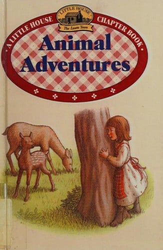 Animal Adventures (Little House Chapter Books)