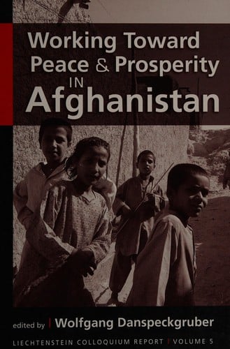 Working toward peace and prosperity in Afghanistan