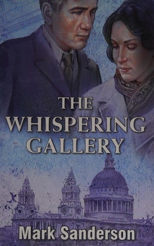 The whispering gallery